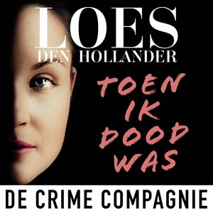 Toen ik dood was - luisterboek