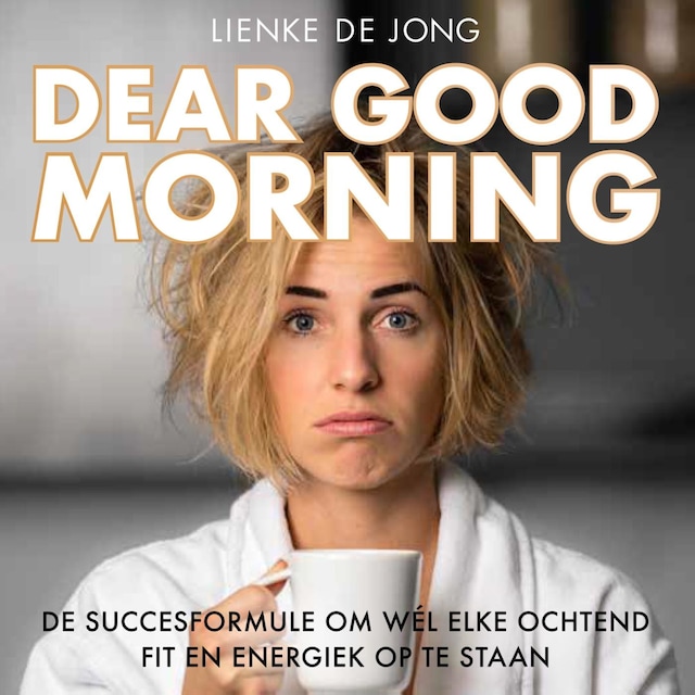 Boekomslag van Dear Good Morning