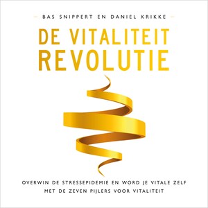 De vitaliteitrevolutie - luisterboek