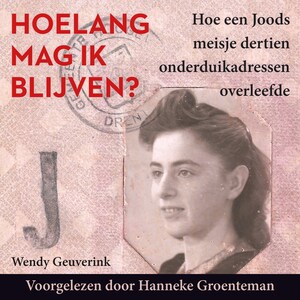 Hoelang mag ik blijven? - luisterboek