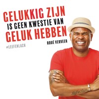 Gelukkig zijn is geen kwestie van geluk hebben