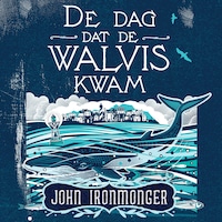 De dag dat de walvis kwam