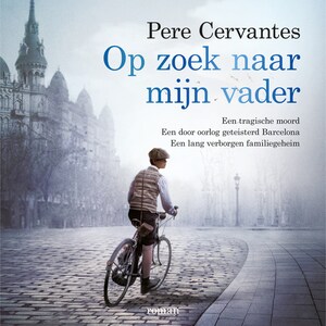 Op zoek naar mijn vader - luisterboek