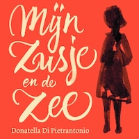Mijn zusje en de zee