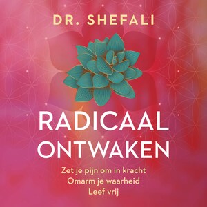 Radicaal ontwaken - luisterboek