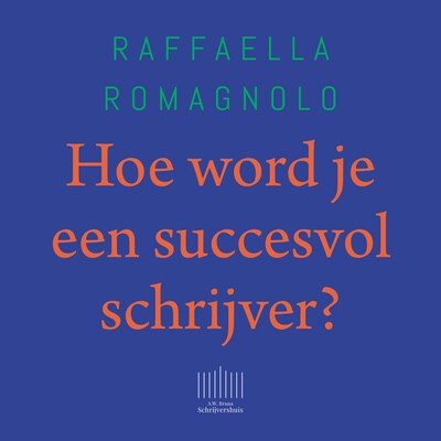 Hoe word je een succesvol schrijver?