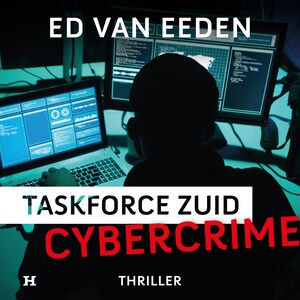 Cybercrime - Taskforce Zuid - luisterboek