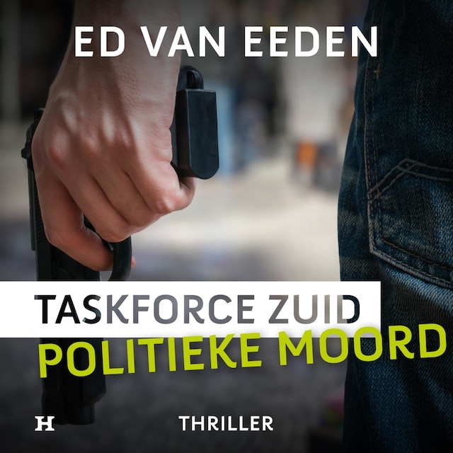 Book cover for Politieke moord - Taskforce Zuid