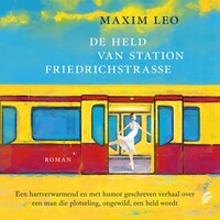 De held van station Friedrichstrasse