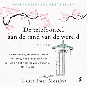 De telefooncel aan de rand van de wereld - luisterboek
