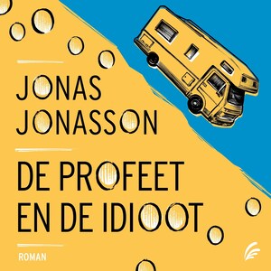 De profeet en de idioot - luisterboek