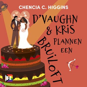D'Vaughn en Kris plannen een bruiloft - luisterboek