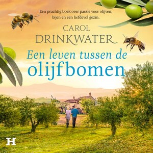 Een leven tussen de olijfbomen - luisterboek