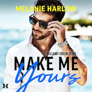 Make Me Yours - luisterboek