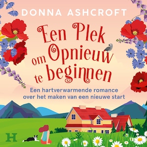 Een plek om opnieuw te beginnen - luisterboek