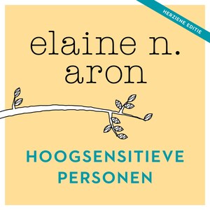 Hoogsensitieve personen - luisterboek