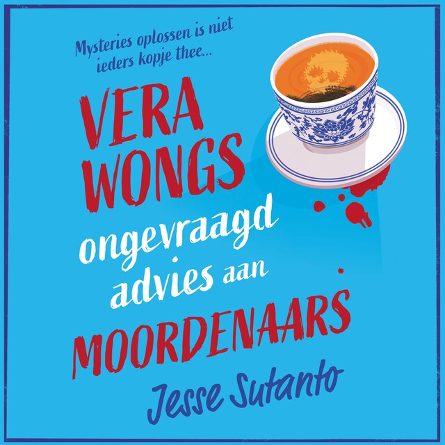 Book cover for Vera Wongs ongevraagd advies aan moordenaars