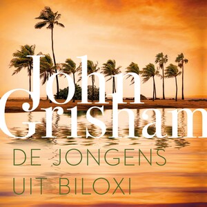 De jongens uit Biloxi - luisterboek