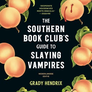 The Southern Bookclub's Guide to Slaying Vampires - luisterboek