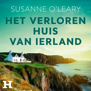 Het verloren huis van Ierland - luisterboek