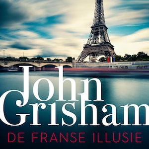 De Franse illusie - luisterboek