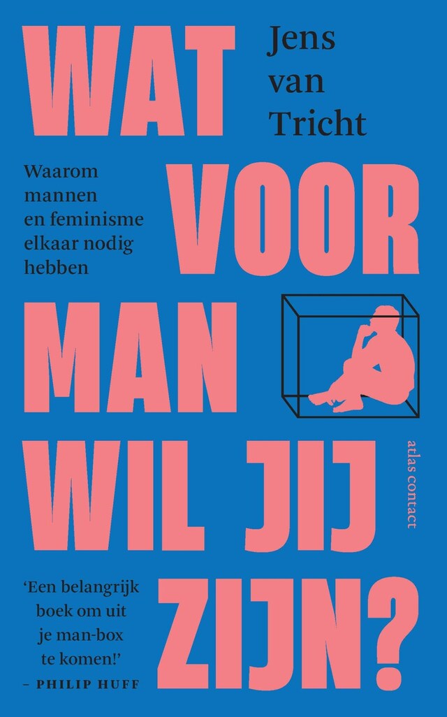 Boekomslag van Wat voor man wil jij zijn