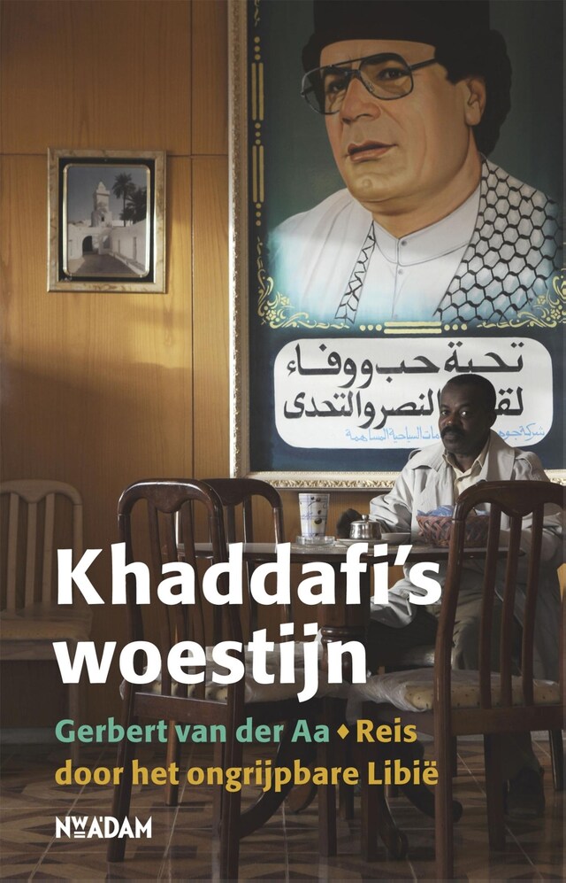 Book cover for Khaddafi's woestijn