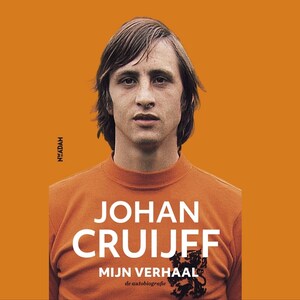 Johan Cruijff - mijn verhaal - luisterboek