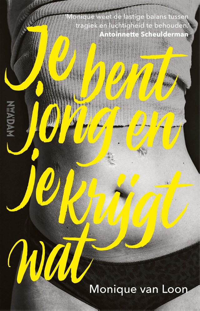 Book cover for Je bent jong en je krijgt wat