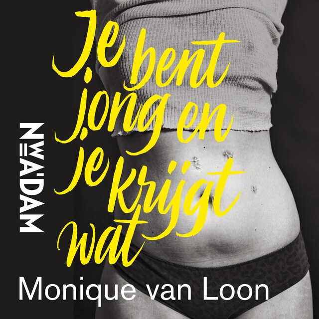 Book cover for Je bent jong en je krijgt wat