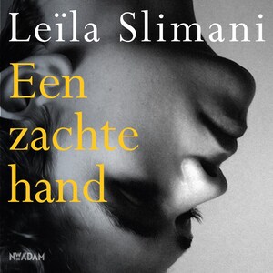 Een zachte hand - luisterboek