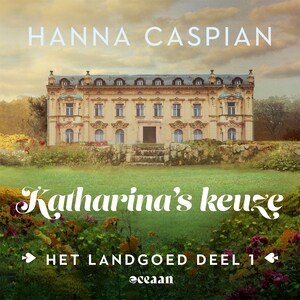 Katharina's keuze - luisterboek