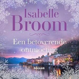 Een betoverende ontmoeting - luisterboek