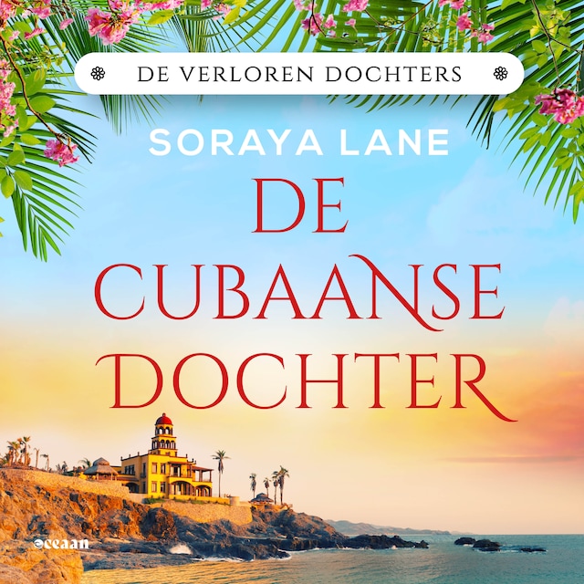 De Cubaanse dochter Boekomslag van De Cubaanse dochter