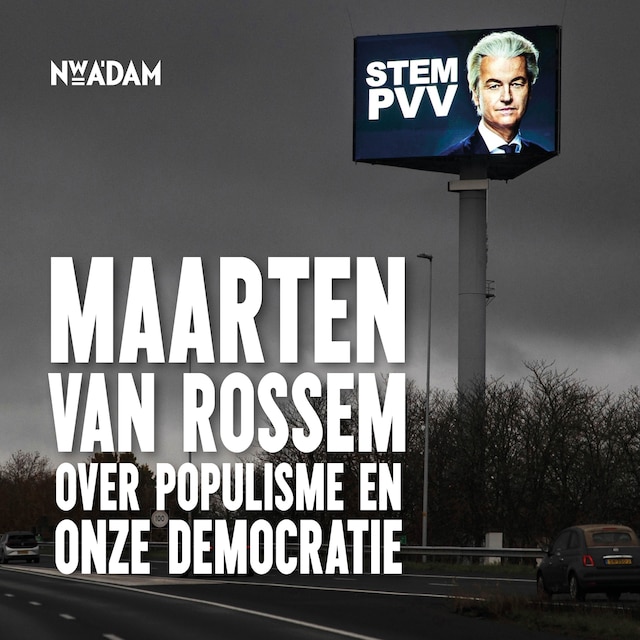 Book cover for Maarten van Rossem over populisme en onze democratie