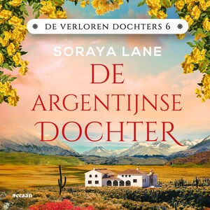 De Argentijnse dochter - luisterboek