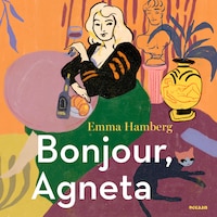 Bonjour, Agneta