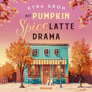 Het Pumpkin Spice Latte drama - luisterboek