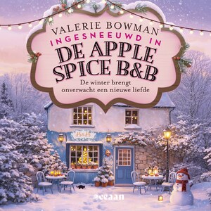 Ingesneeuwd in de Apple Spice B&B - luisterboek