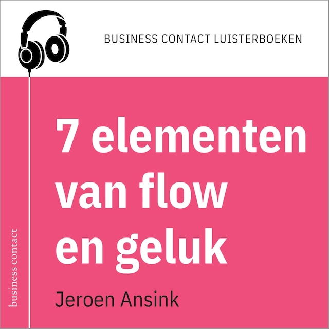 Book cover for De 7 elementen van flow en geluk