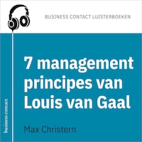 De 7 managementprincipes van Louis van Gaal