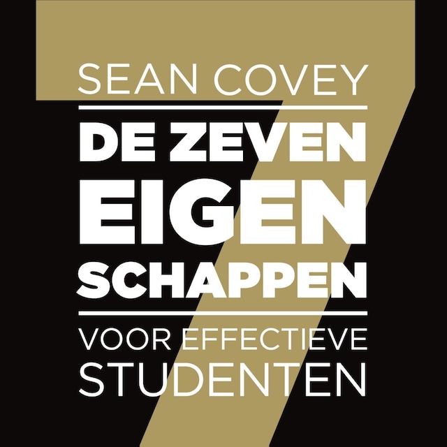 Book cover for De zeven eigenschappen voor effectieve studenten