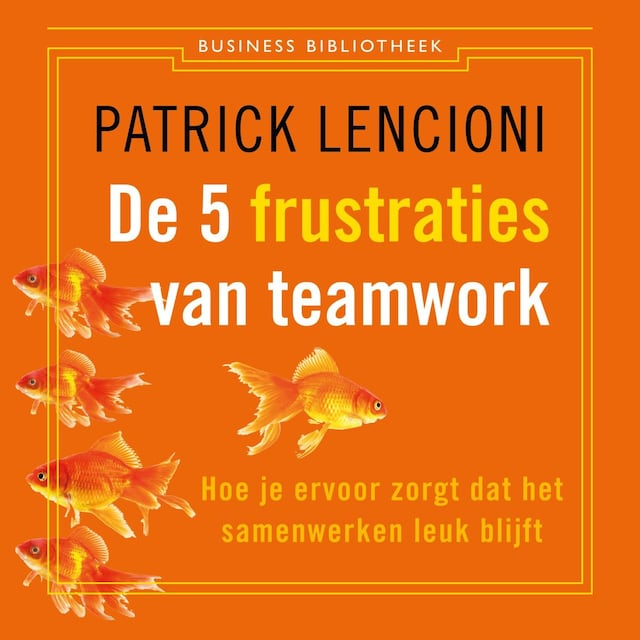 Boekomslag van De 5 frustraties van teamwork
