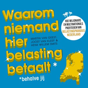 Waarom niemand hier belasting betaalt - behalve jij - luisterboek