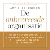 De onbevreesde organisatie