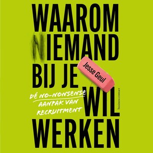 Waarom (n)iemand bij je wil werken - luisterboek