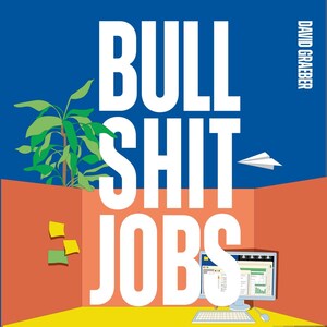 Bullshit jobs - luisterboek
