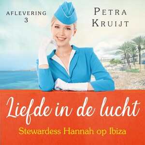 Stewardess Hannah op Ibiza - luisterboek
