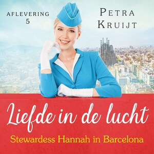 Stewardess Hannah in Barcelona - luisterboek