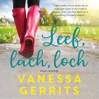 Leef, lach, loch